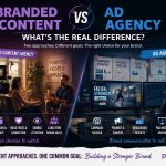 Branded Content Agency vs Ad Agency